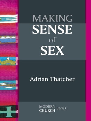 cover image of Making Sense of Sex